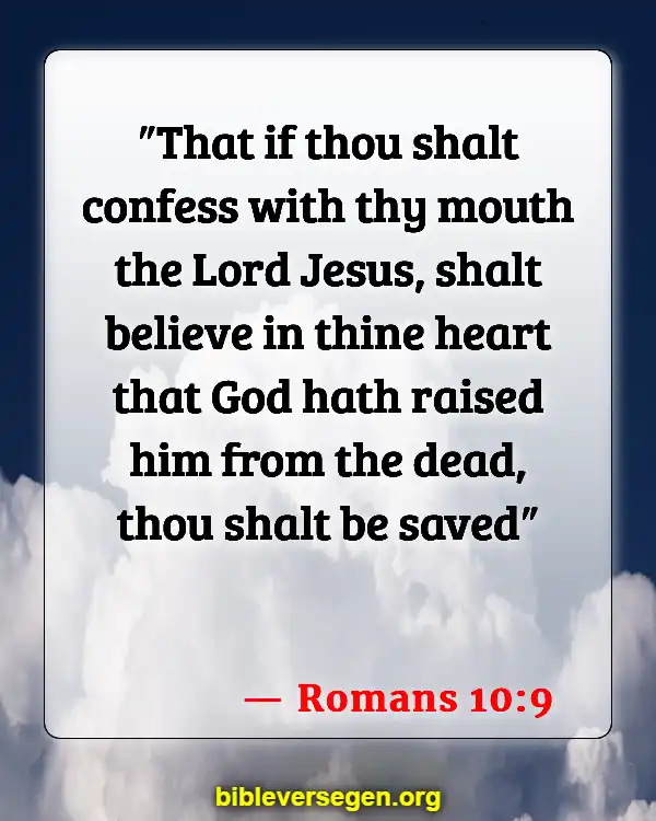 Bible Verses About Who Is Going To Heaven (Romans 10:9)