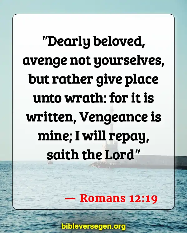 Bible Verses About Payback (Romans 12:19)