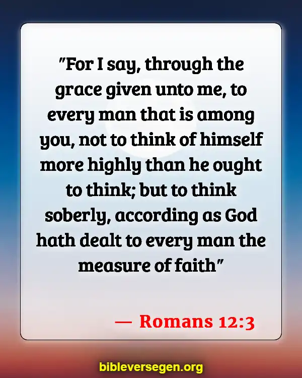 Bible Verses About Bragging (Romans 12:3)