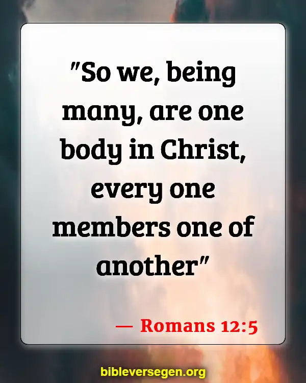 Bible Verses About Marking Your Body (Romans 12:5)