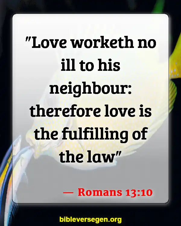 Bible Verses About Welcoming (Romans 13:10)