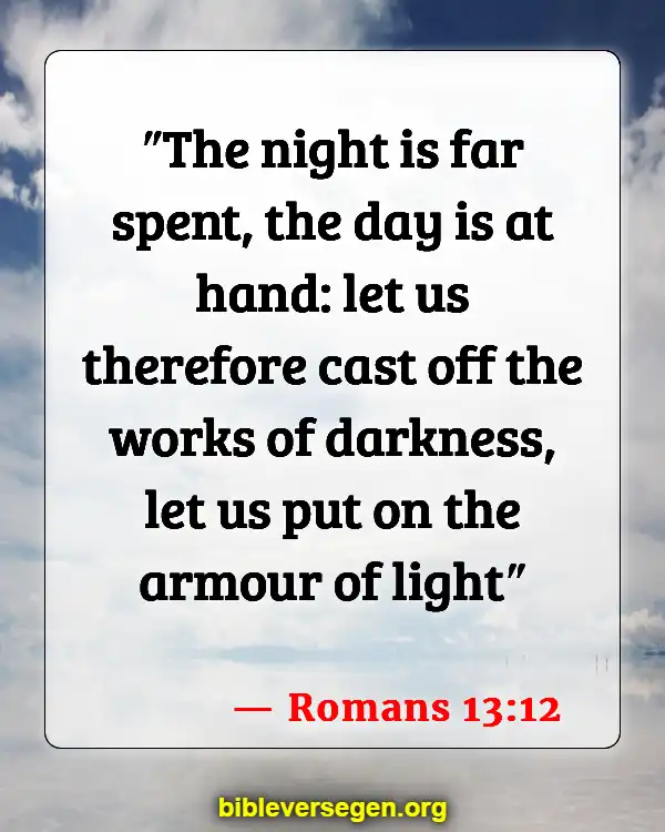 Bible Verses About Being A Light (Romans 13:12)