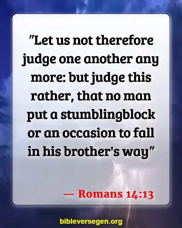 Bible Verses About Hindering (Romans 14:13)