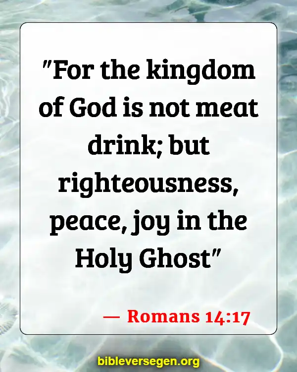 Bible Verses About Praying Over Food (Romans 14:17)
