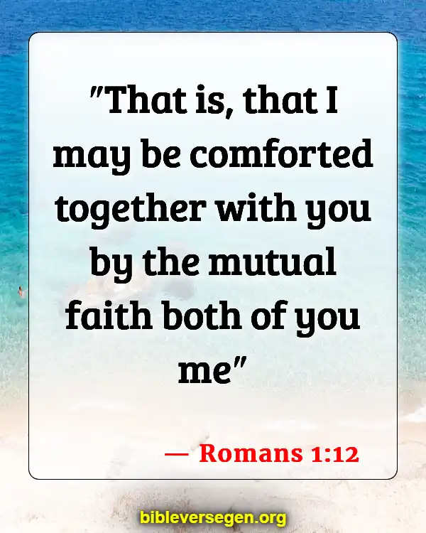 Bible Verses About Bad Friends (Romans 1:12)