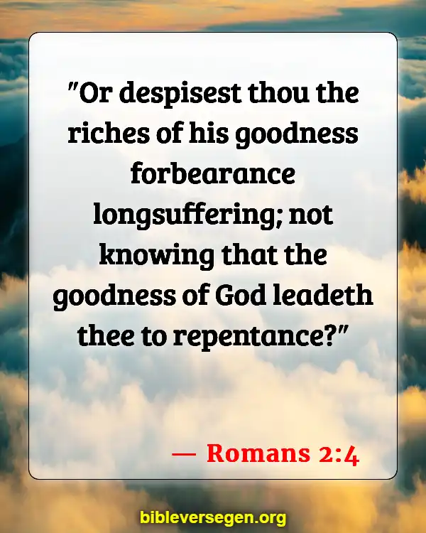 Bible Verses About Riches (Romans 2:4)