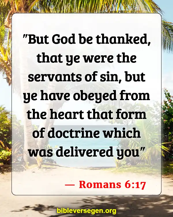 Bible Verses About Breaking Covenants (Romans 6:17)