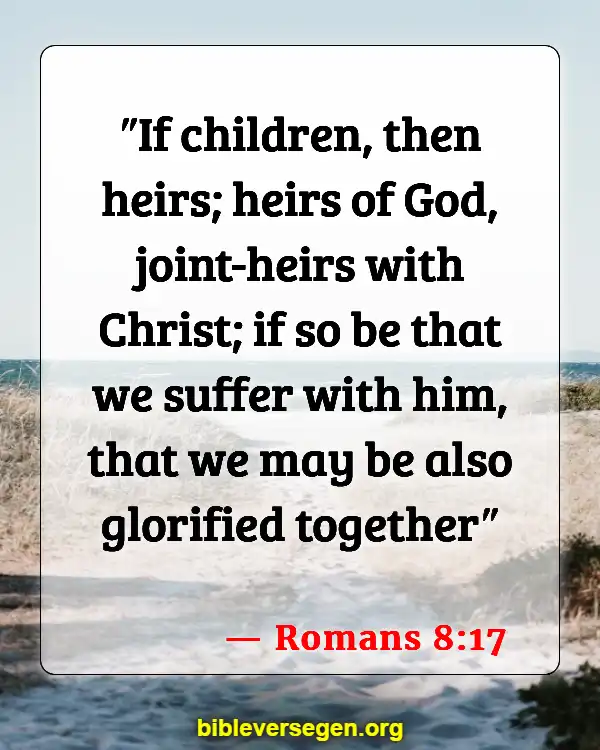 Bible Verses About Creation Groans (Romans 8:17)