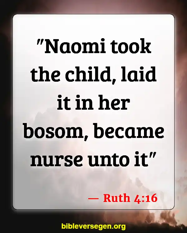 Bible Verses About Nurses (Ruth 4:16)