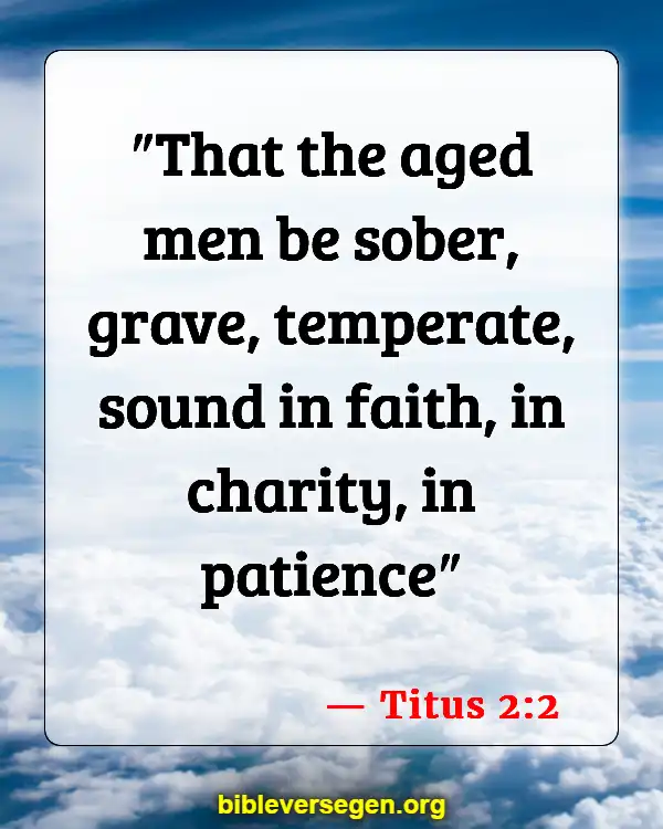 Bible Verses About Being Sober (Titus 2:2)