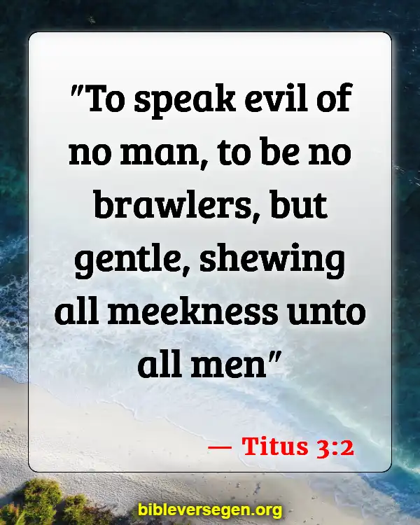 Bible Verses About Bragging (Titus 3:2)