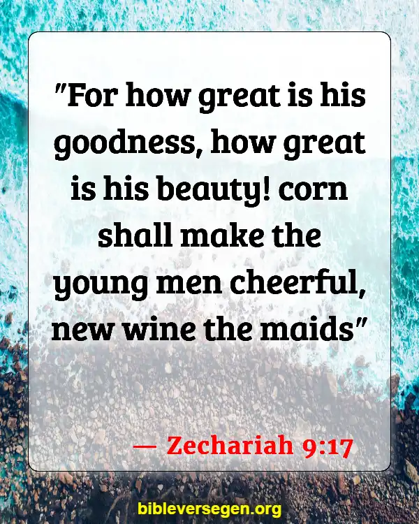 Bible Verses About Nutrition (Zechariah 9:17)